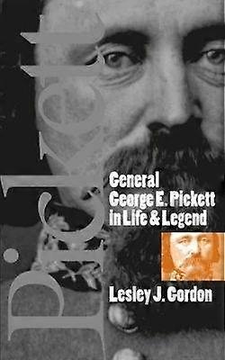 Generał George E. Pickett − Życie i legenda
