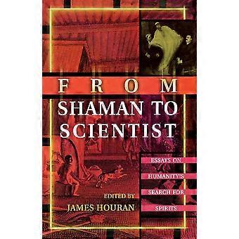 De xamã a cientista: ensaios sobre a busca da humanidade por espíritos - Bloomsbury Publishing PLC