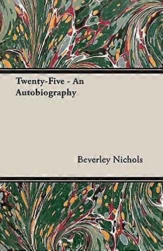 TwentyFive une autobiographie