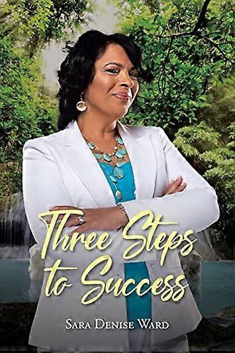 Three Steps to Success