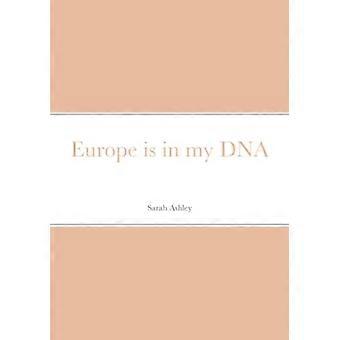 Europe Is in My D N A