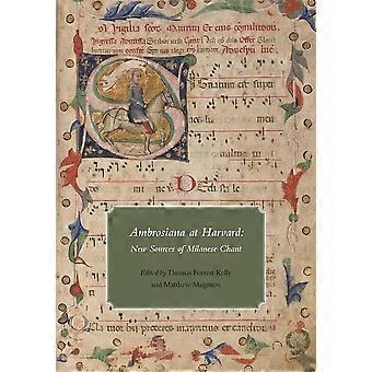 Ambrosiana in Harvard: neue Quellen der Mailänder Chant