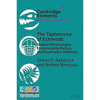 The Taphonomy Of Echinoids - James H. Nebelsick - Paperback - en Book