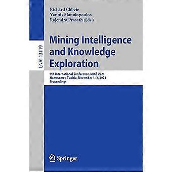 Mining Intelligence And Knowledge Exploration 9th International Conference Mi - Springer Nature B.V - Paperback - en Book
