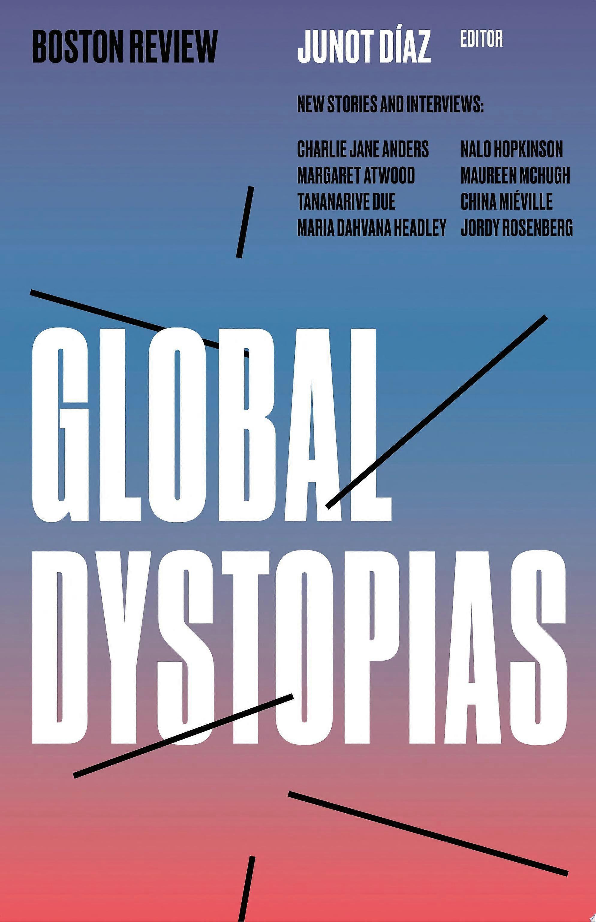 Global dystopias