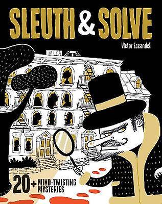 Sleuth & Solve: 20+ mistere care răsucesc mintea