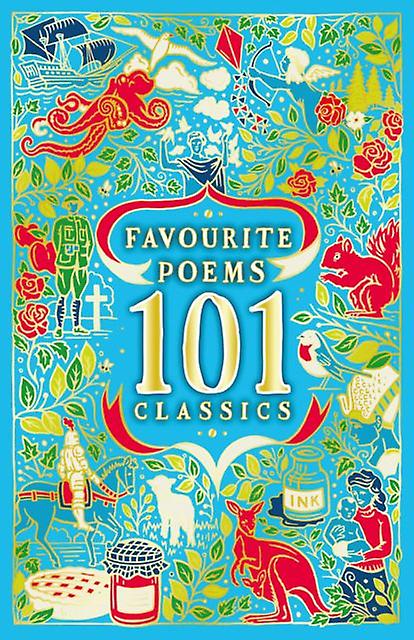 Favourite Poems 101 Classics by Various Paperback