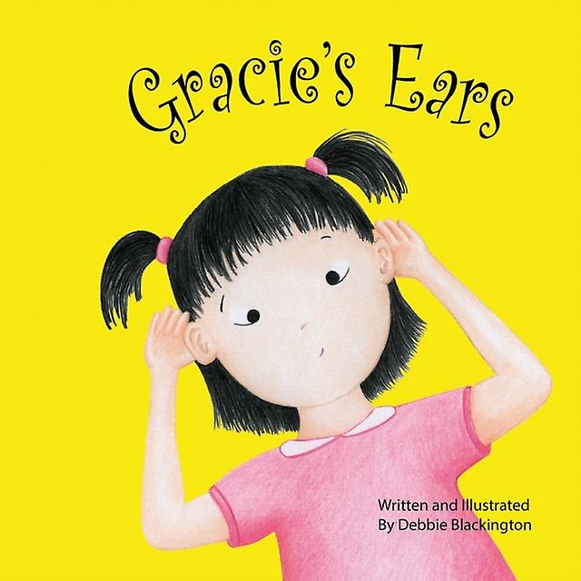 Gracies Ears by Debbie Blackington Paperback Book