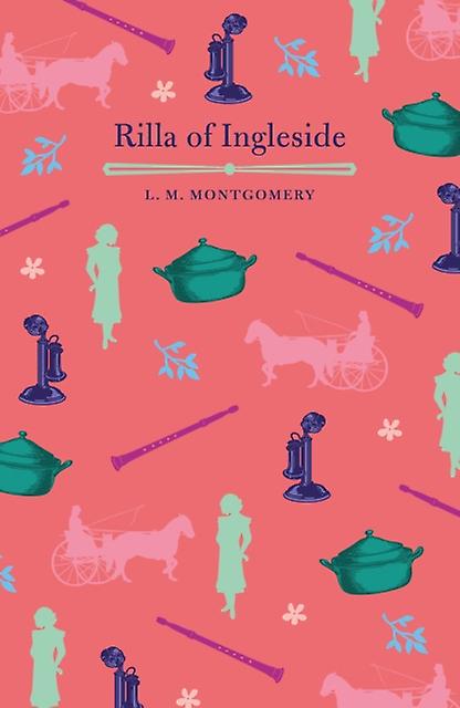 Rilla Of Ingleside by L. M. Montgomery Paperback