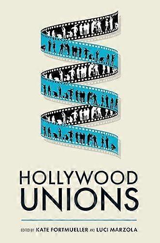 Hollywood Unions Paperback Book