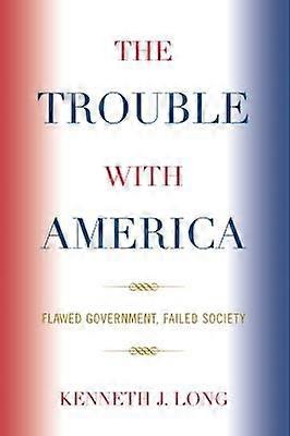 The Trouble with America