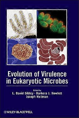 Evolution of Virulence in Eukaryotic Microbes