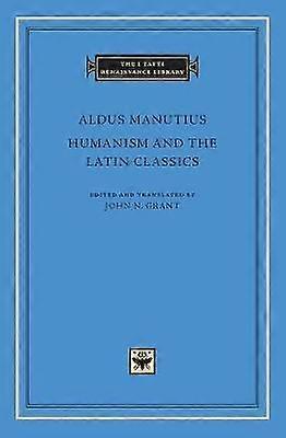 Humanism and the Latin Classics