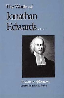 The Works of Jonathan Edwards Vol. 2