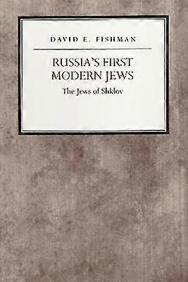 Russia's First Modern Jews