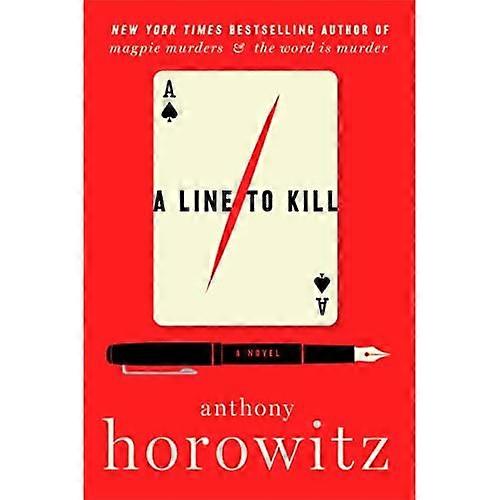 Line to Kill : a Novel