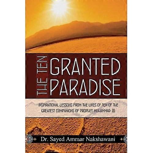 The Ten Granted Paradise