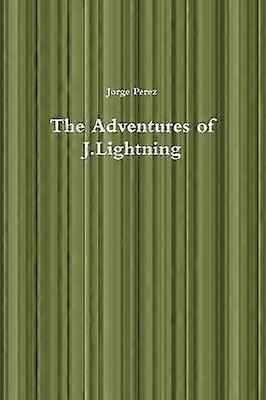 The Adventures of J.Lightning