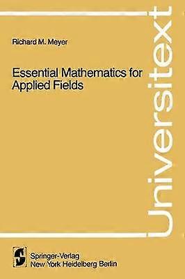 Essential Mathematics for Applied Fields
