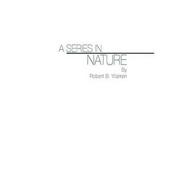 Eine Serie in der Natur