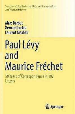 Paul Lévy and Maurice Fréchet