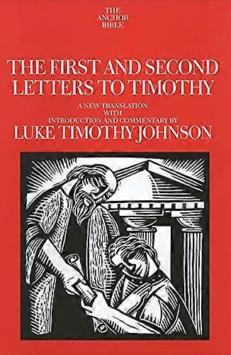 The First and Second Letters to Timothy