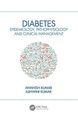Diabetes: Epidemiology Pathophysiology and Clinical Management
