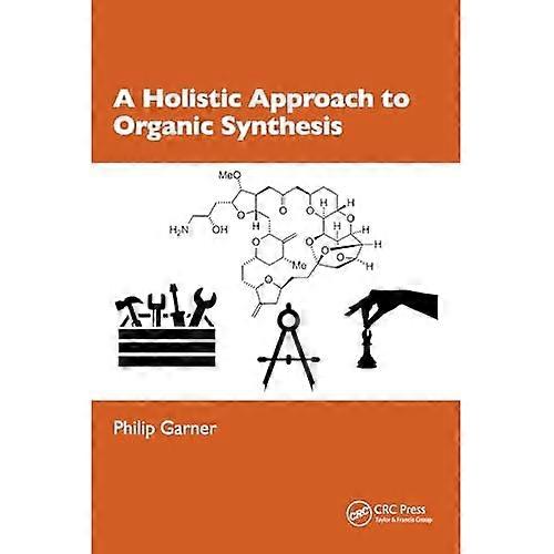 Holistic Approach to Organic Synthesis