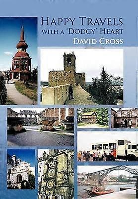 Happy Travels with a 'Dodgy' Heart