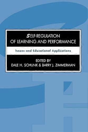 Self regulation of Learning and Performance: Issues and Educational Applications