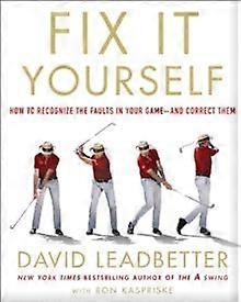 Fix It Yourself by David Leadbetter with Ron Kaspriske Hardback Book