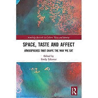 Rom, smak og påvirkning: Atmosfærer som former måten vi spiser på (Routledge Research in Culture, Space and Identity)
