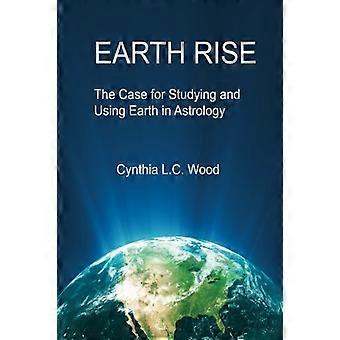 Earth Rise: El caso para estudiar y usar la Tierra en astrología