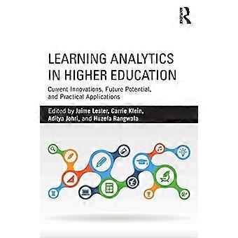 Learning analytics in het hoger onderwijs: huidige innovaties, toekomstig potentieel en praktische toepassingen