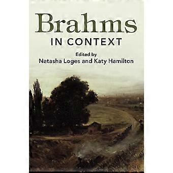 Brahms im Kontext - (Komponisten im Kontext)