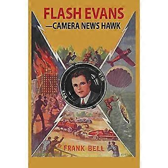 Flash Evans - Kamera Nyheter Hawk