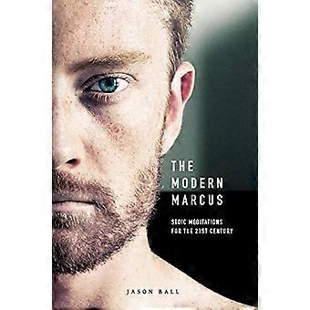 De moderne Marcus: stoïcijnse meditaties voor de 21e eeuw