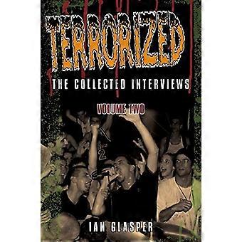 Geterroriseerd, De verzamelde interviews, deel twee