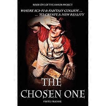 The chosen one book 1 from the savior project