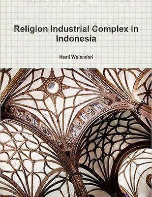 Religion Industrial Complex in Indonesia