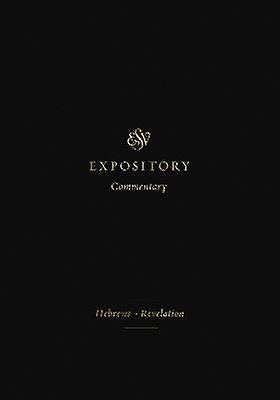 ESV Expository Commentary