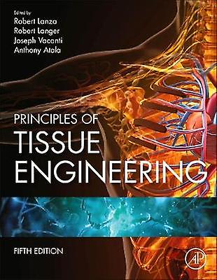 Principles of Tissue Engineering
