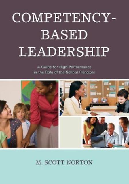 Competencybased Leadership by M. Scott Norton Hardback Book