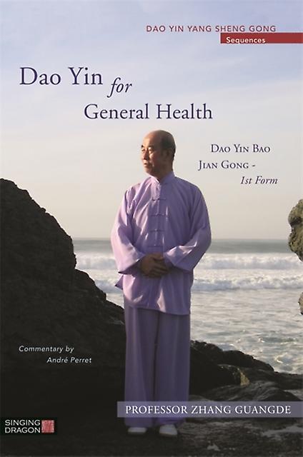 Dao Yin For General Health by Zhang Guangde Paperback Book