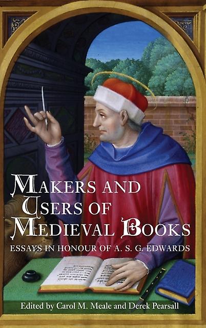 Makers And Users Of Medieval Books