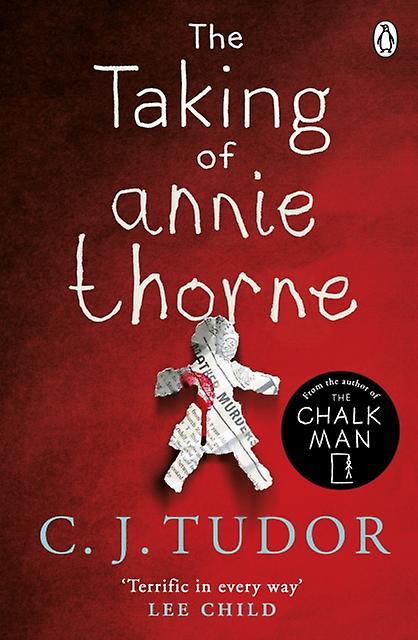 The Taking Of Annie Thorne by C. J. Tudor Paperback Book