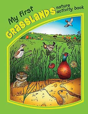 My First Grasslands Nature Activity Book - James Kavanagh