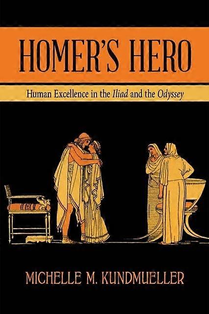 Homer's Hero - Michelle M. Kundmueller