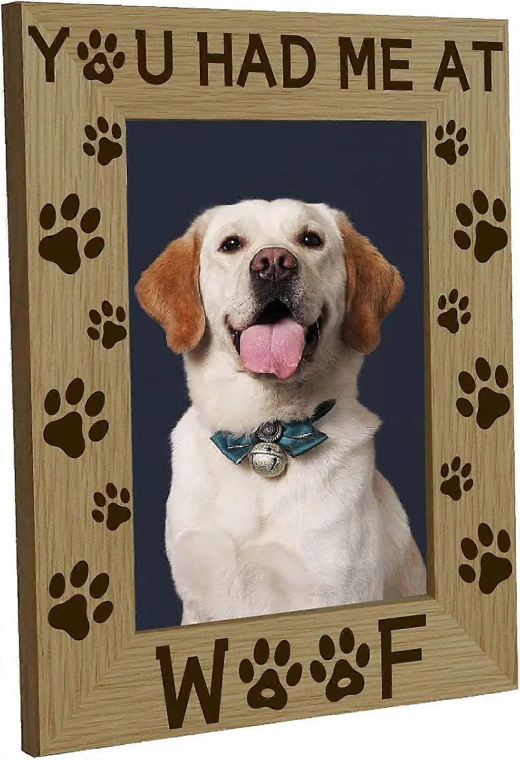 You had me at Woof Picture Frame Dog Pet Paws 4x6 Vertical Memorial Wood Photo Frames Engraved Display Wooden Tabletop Frame for Hanging Wall Gallery