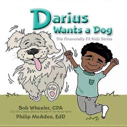 Darius Wants A Dog - Bob Wheeler